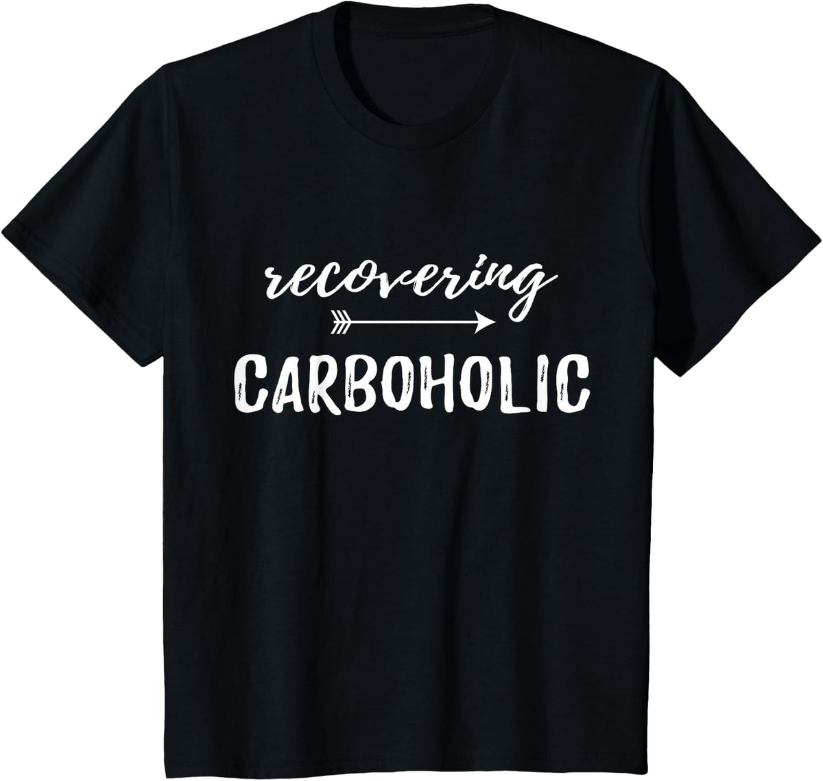 Recovering Carboholic Funny Low-Carb Keto Shirt T-Shirt - Black