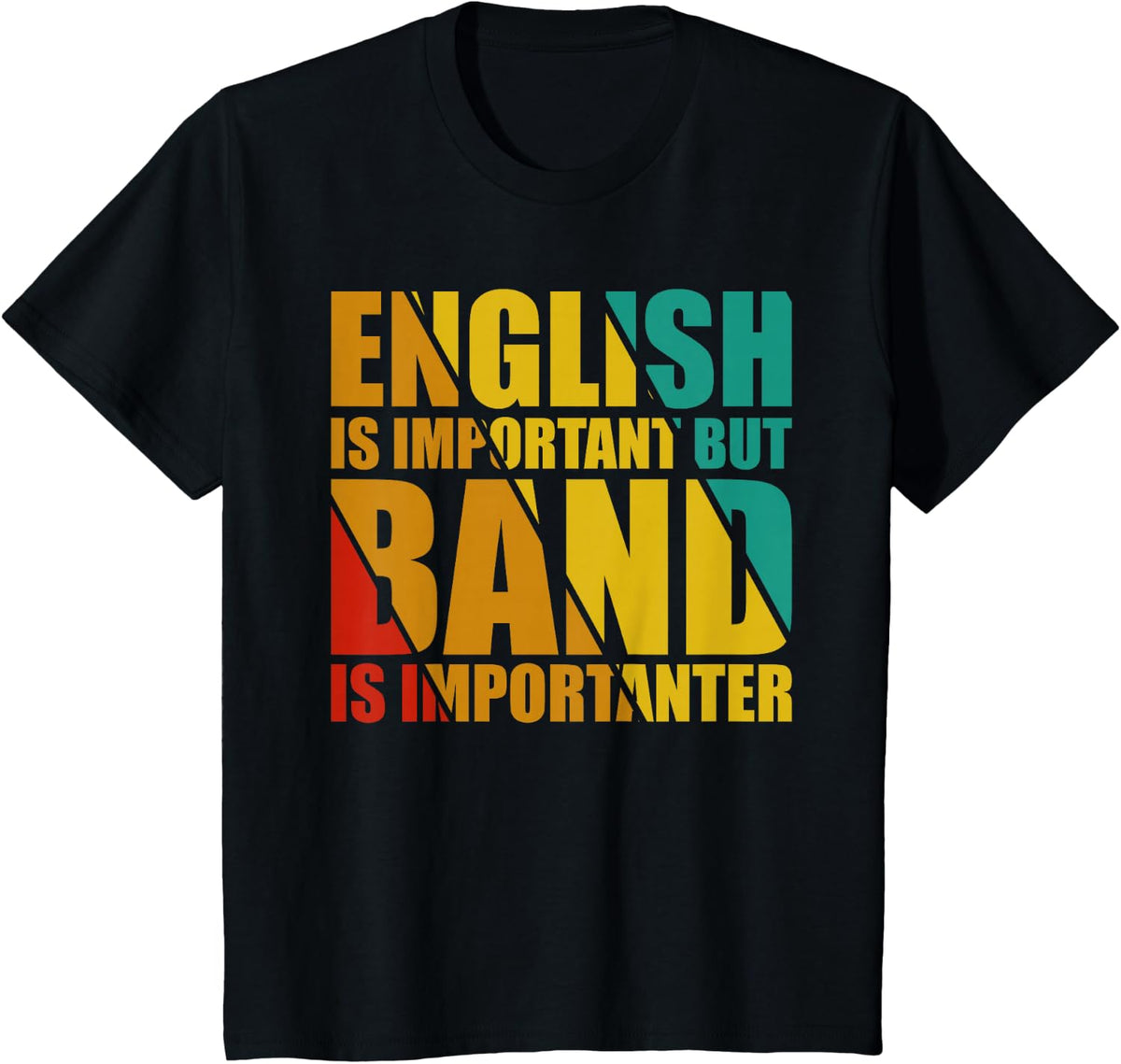 Funny School Marching Band Quote English Joke T-Shirt - Black