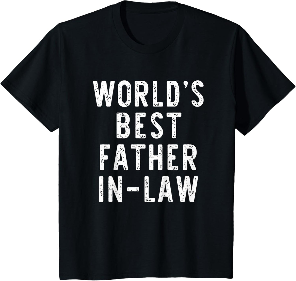 World's Best Father-In-Law Funny Family Tees T-Shirt Gift For Dad Men Women - Black