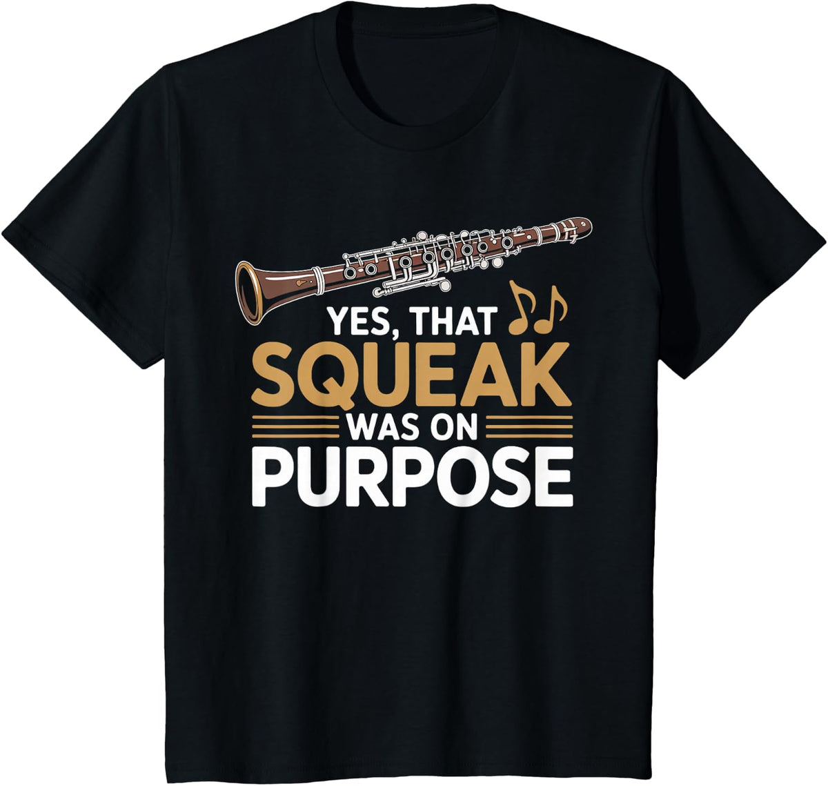 Yes that Squeak Marching Band Clarinetist Musician Clarinet T-Shirt - Black