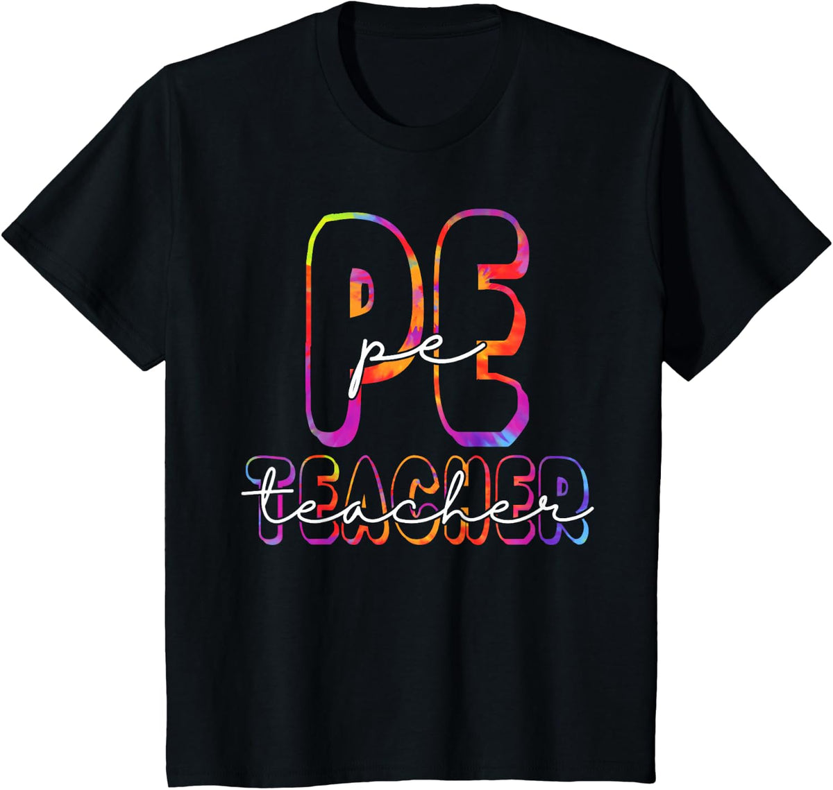 PE Teacher Student First Day Back To School Tie Dye T-Shirt - Black