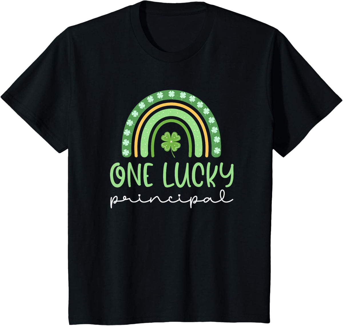 One Lucky Principal Funny St Patrick's Day T-Shirt - Black