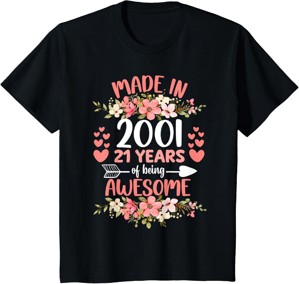 21 Years Old 21st Birthday Born in 2001 Women Girls Floral T-Shirt - Black