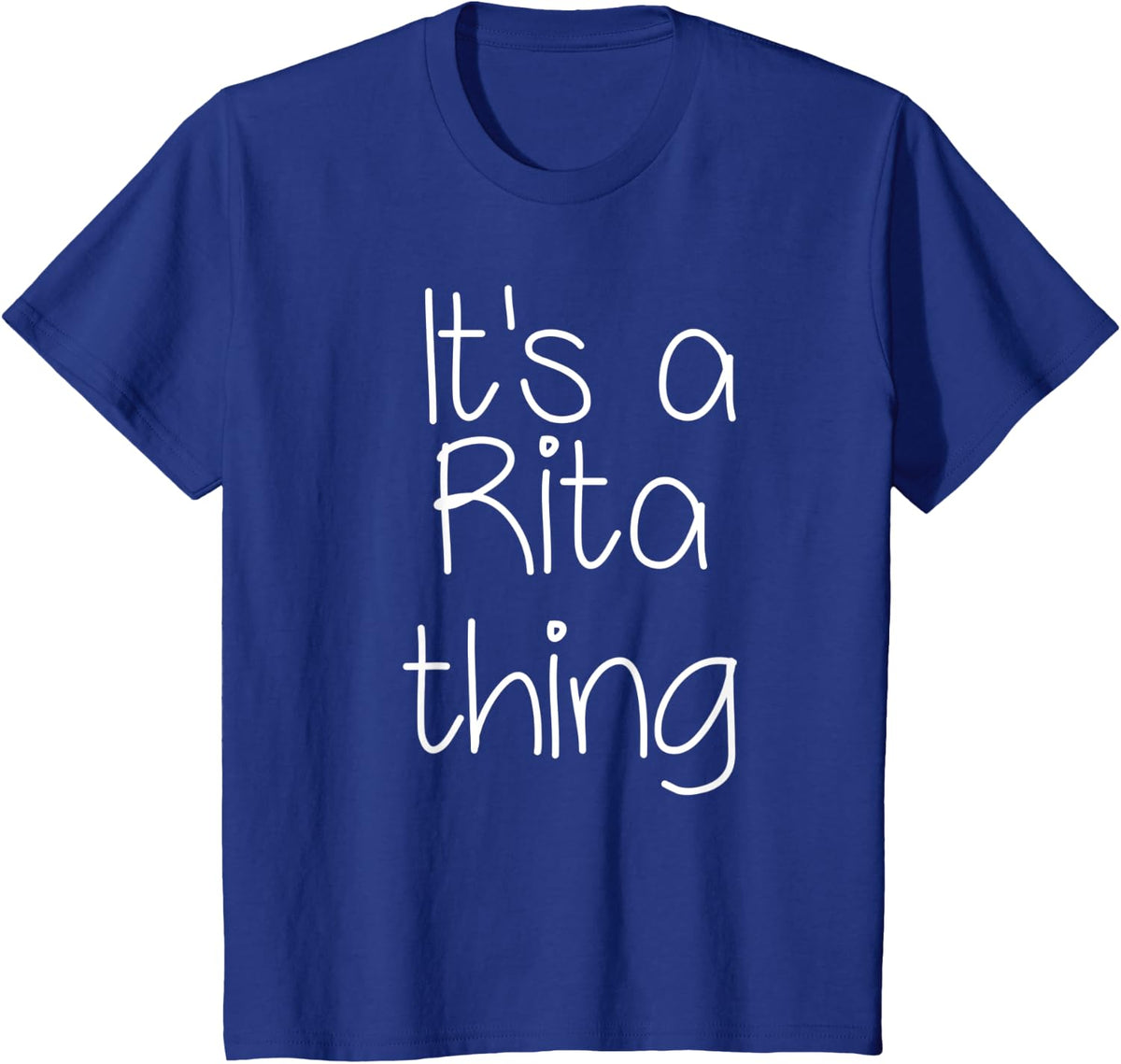 IT'S A RITA THING Funny Birthday Women Name Gift Idea T-Shirt - Royal Blue