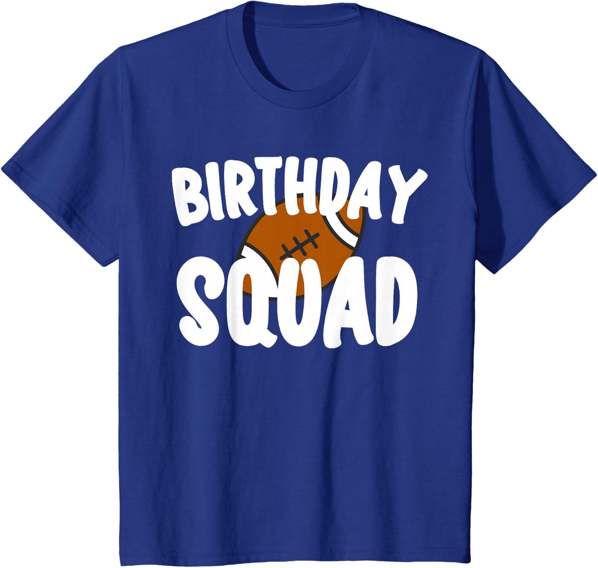 Football Birthday Surprise Party Matching Birthday Squad T-Shirt - Royal Blue