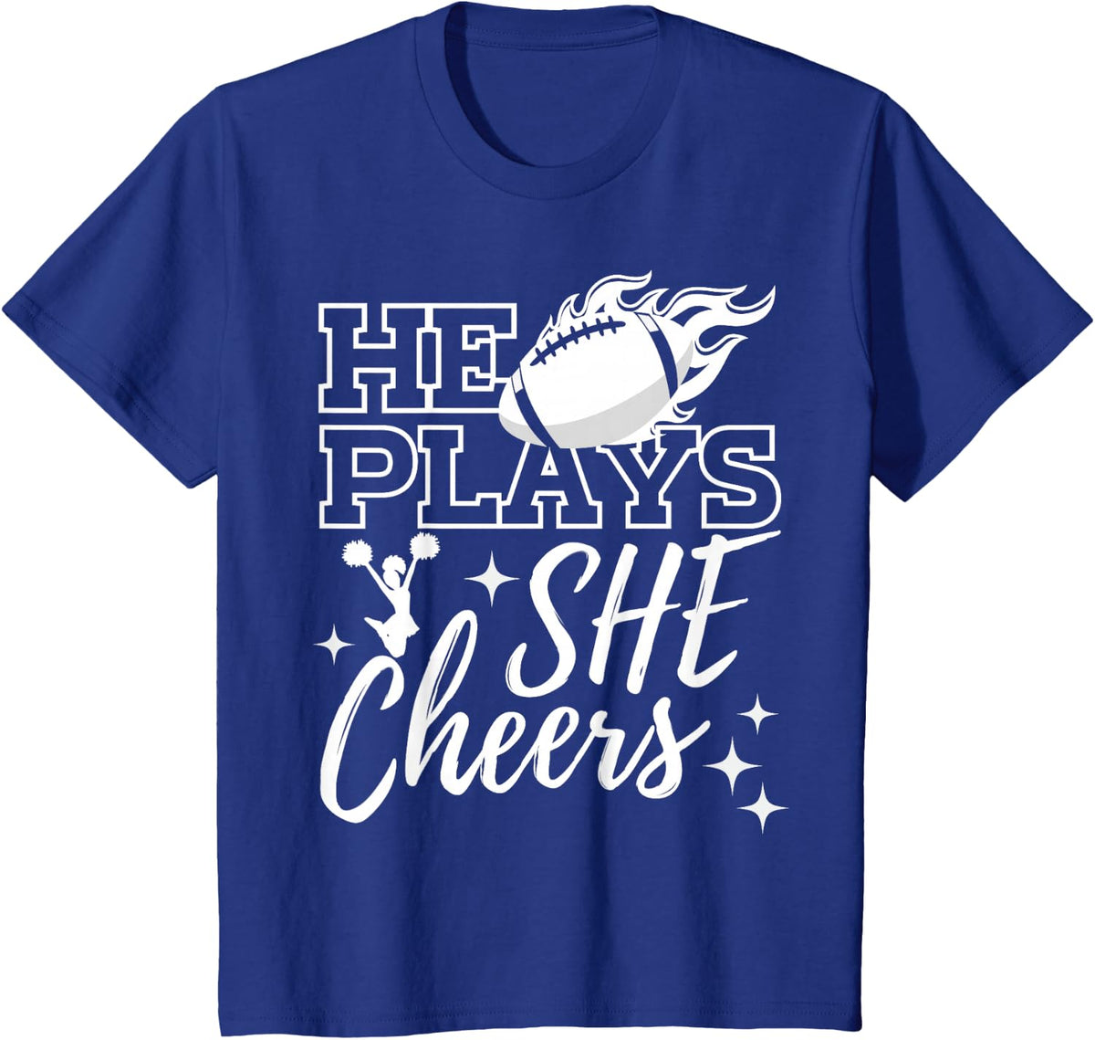 He Plays She Cheers High School Football Player Cheerleader T-Shirt Tee for Cheer Boyfriend Squad - Royal Blue