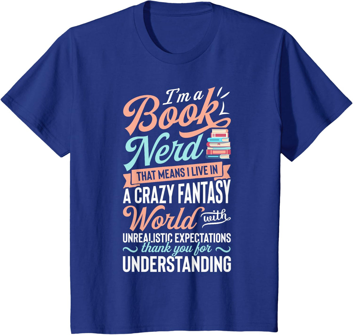 I'm a Book Nerd T shirt Bookworm Reading Books Funny Gift T-Shirt - Royal Blue