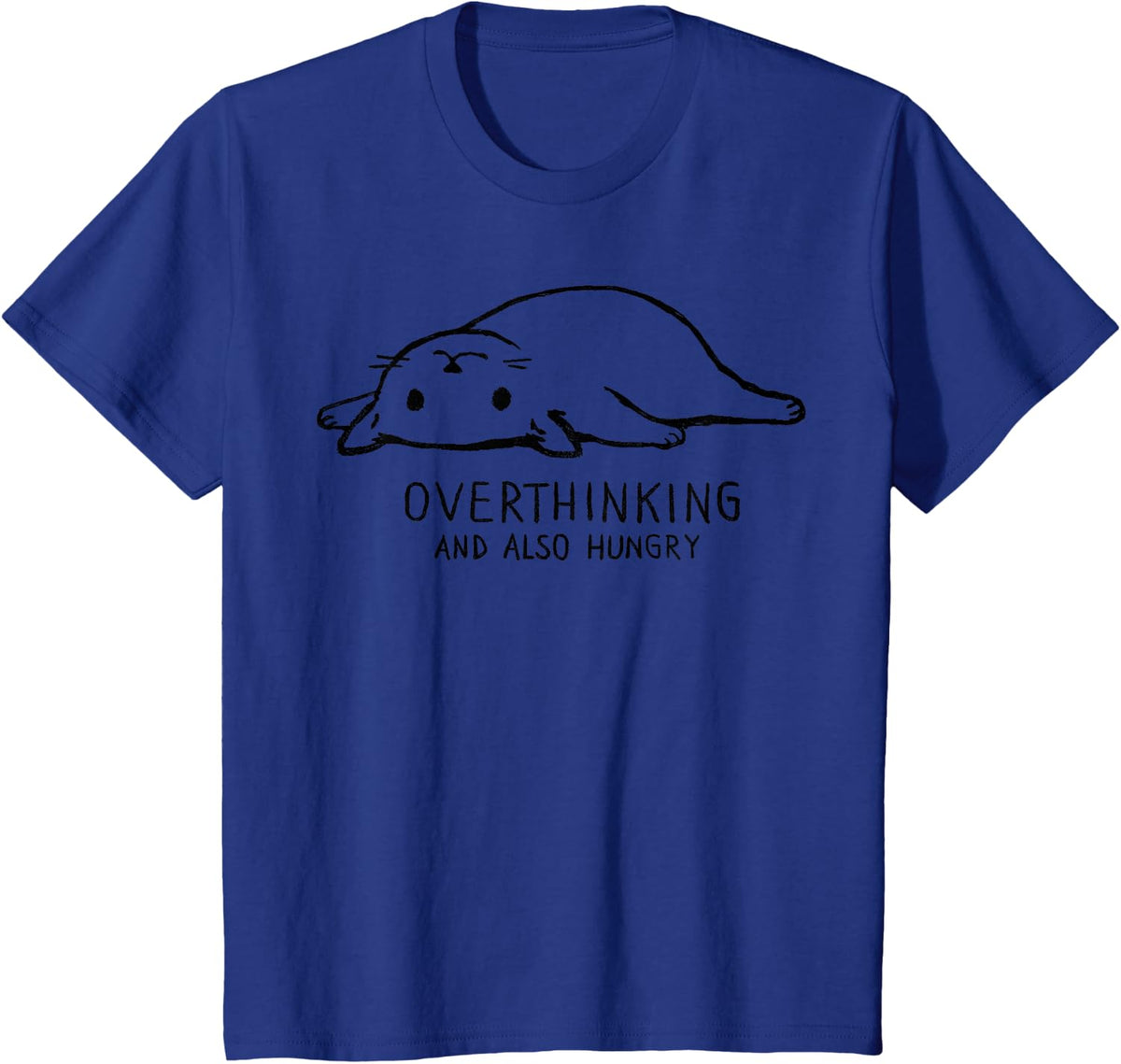 Overthinking And Also Hungry Funny Cat T-Shirt Cute Lazy Kitty Tee - Royal Blue