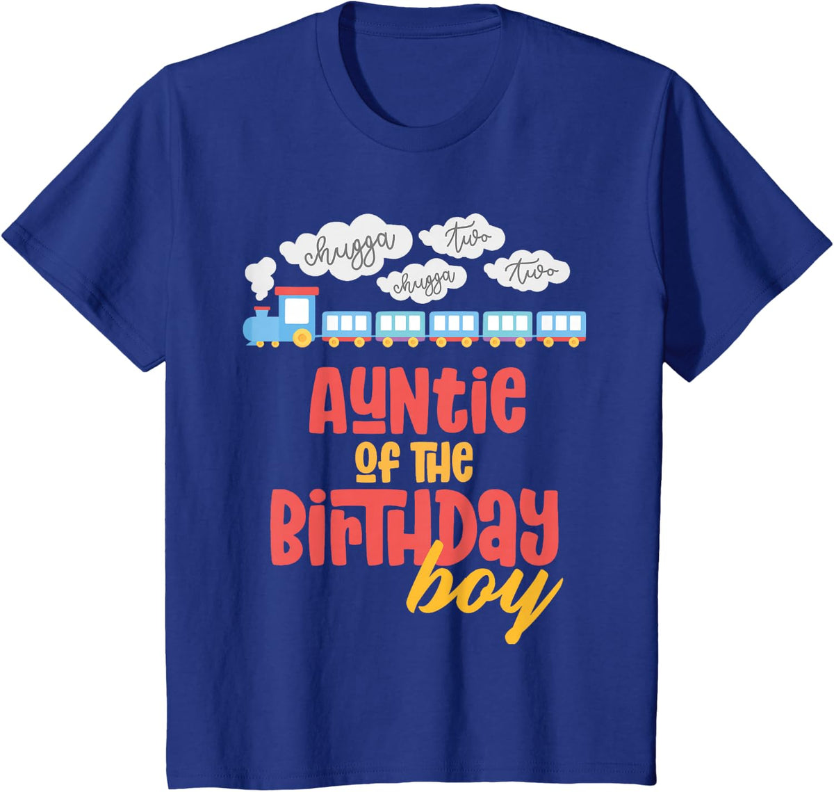 Auntie Birthday Boy Train I'm 2 Two Yr Old Chugga Engine T-Shirt - Royal Blue