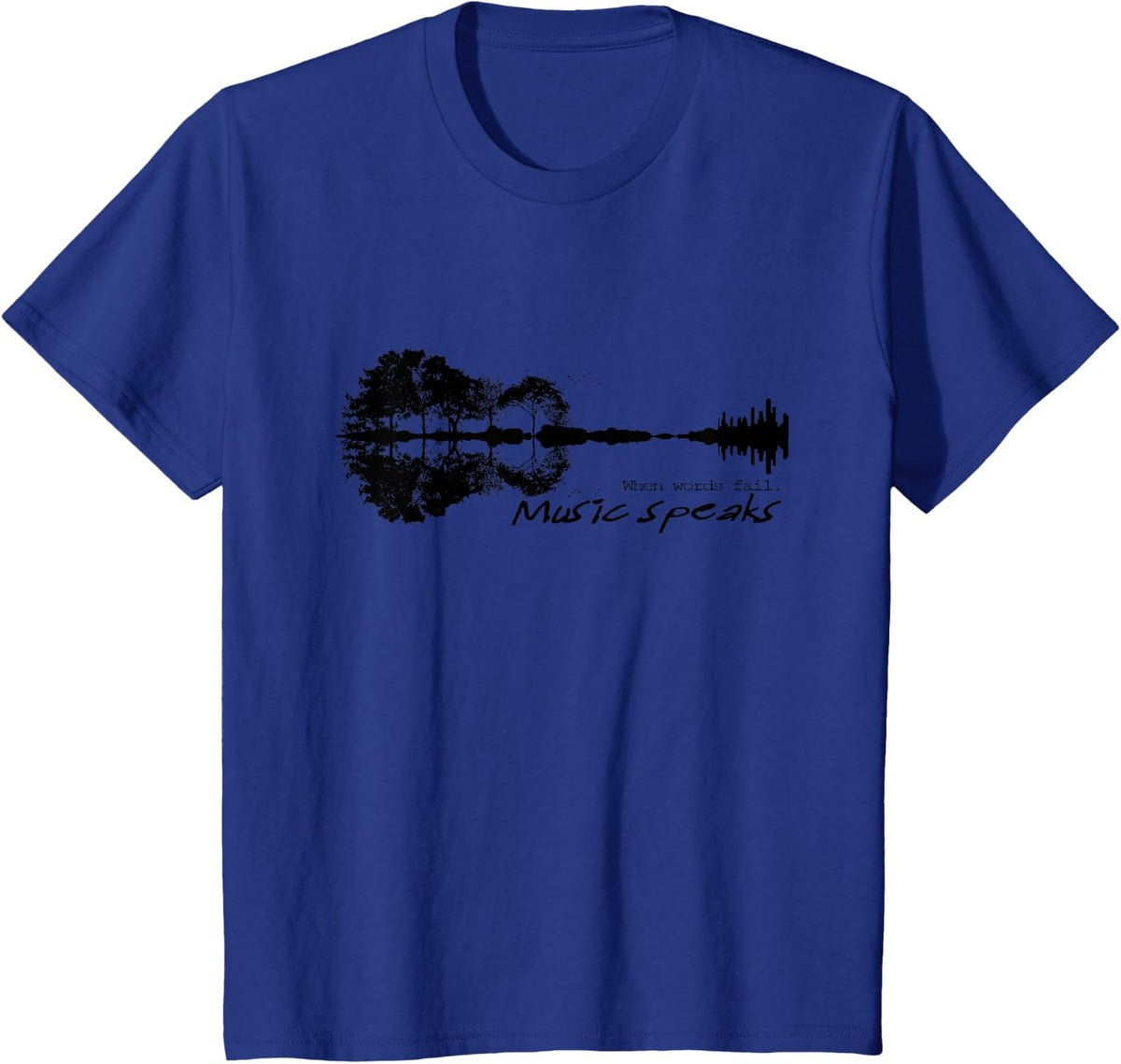 When Words Fail Music Speaks Guitar Music Literary Quote T-Shirt - Royal Blue