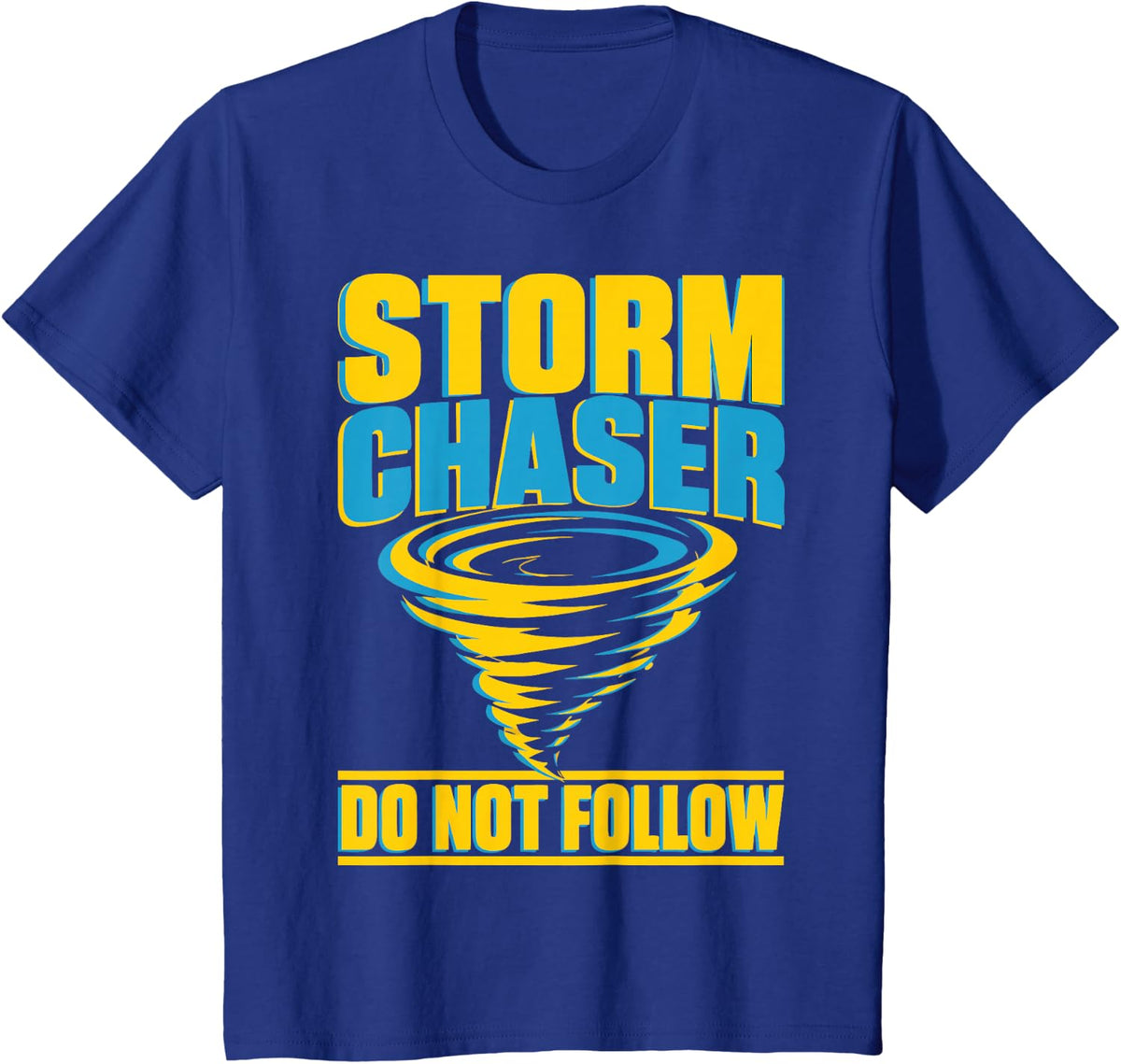 Funny Tornado Storm Chasing T-Shirt - Royal Blue