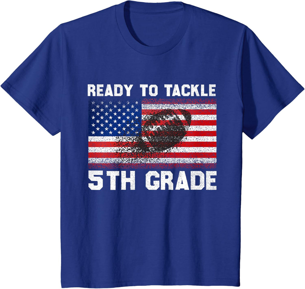 Ready to Tackle 5th Grade Football Happy First School Day T-Shirt - Royal Blue