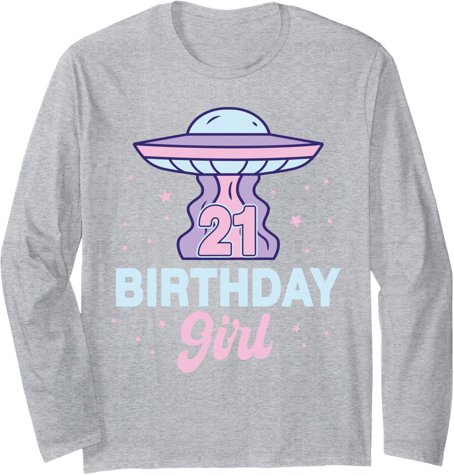 21 Birthday Girl Alien Theme Party UFO Space Galaxy Long Sleeve T-Shirt - Adult Unisex Heather Grey