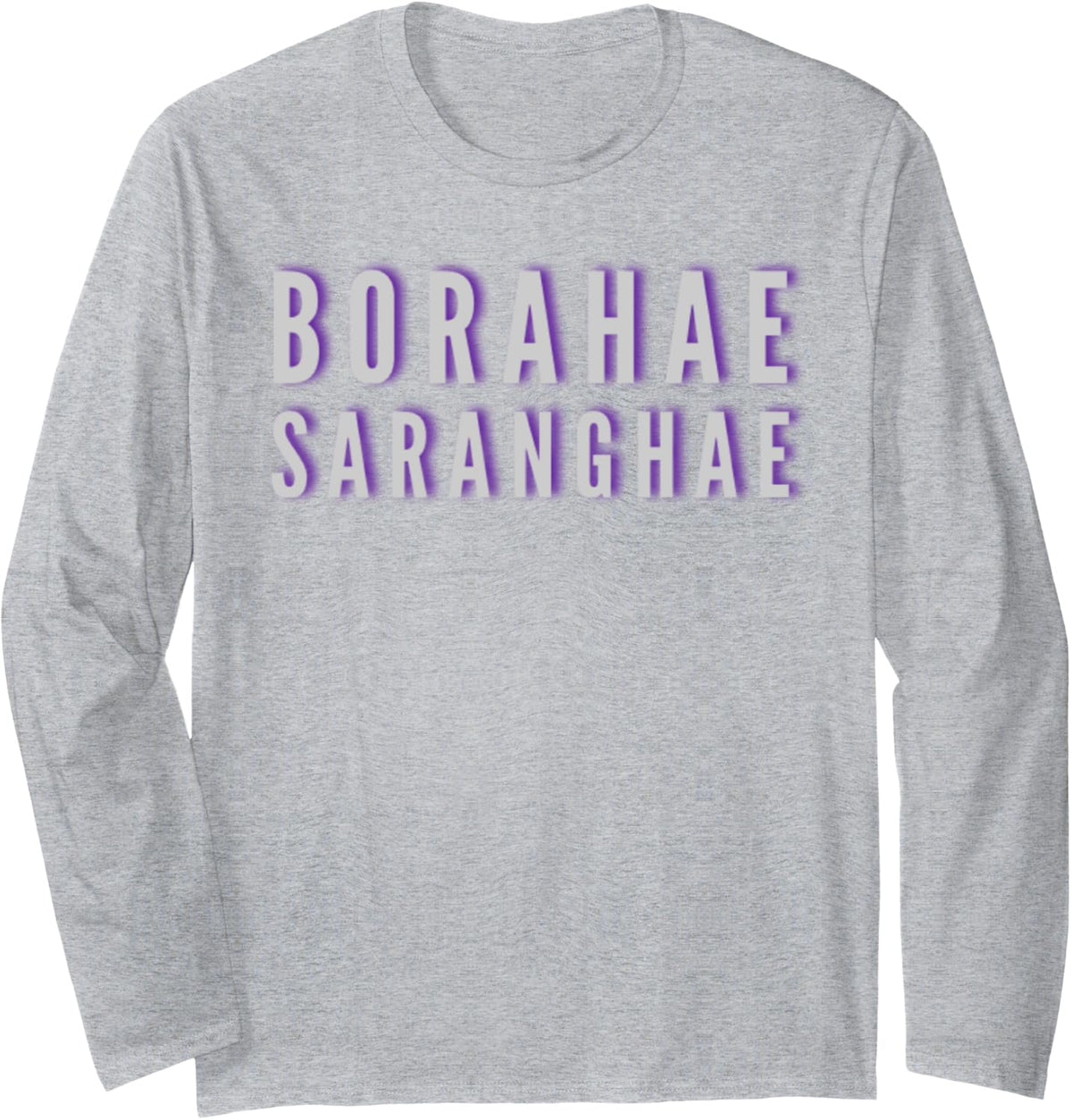 Borahae Saranghae Long Sleeve T-Shirt - Adult Unisex Heather Grey