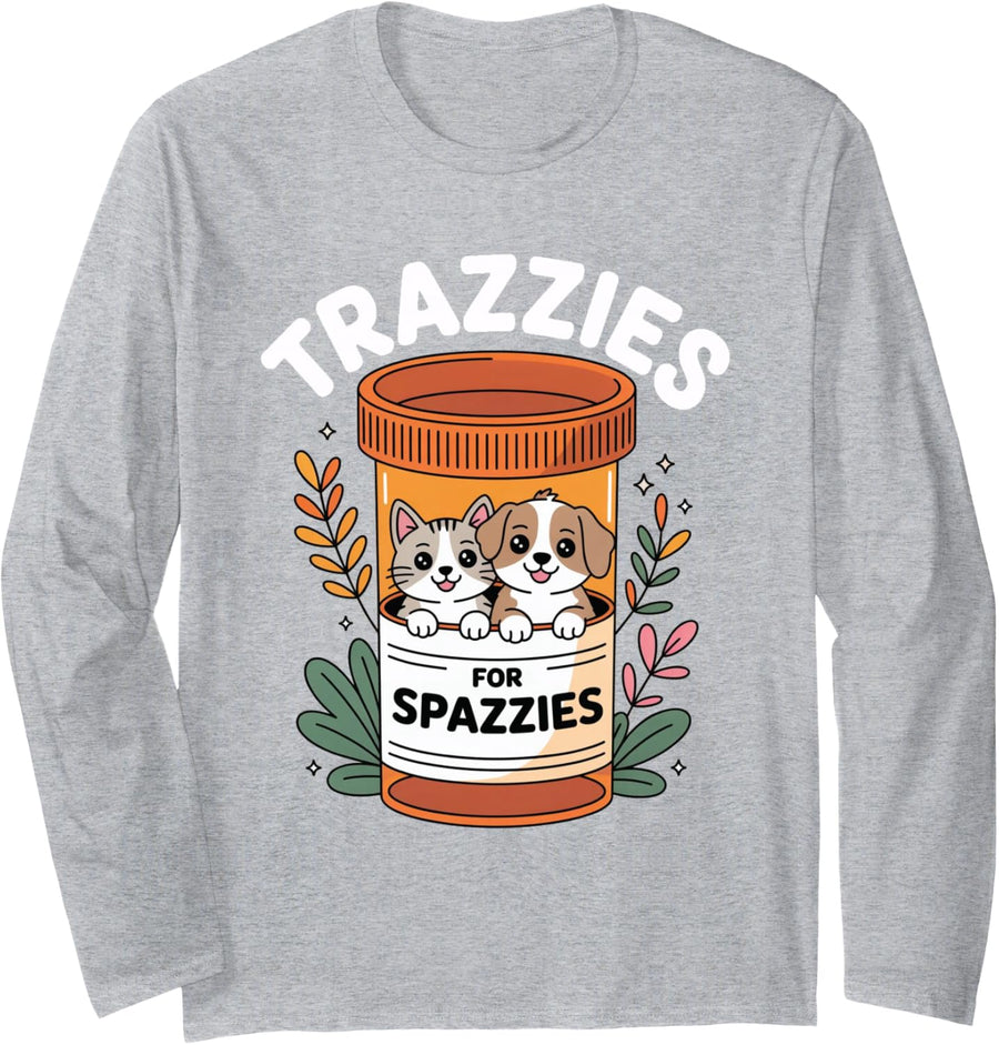 Trazzies for Spazzies Veterinary Medicine Vet Tech Vet Med Long Sleeve T-Shirt - Adult Unisex Heather Grey