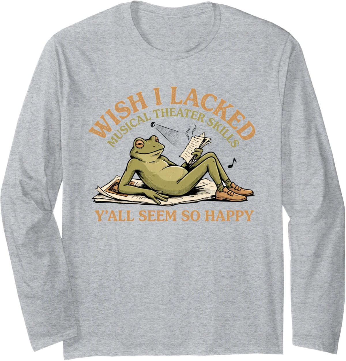 Musical Theater Broadway Stage Actor Actress Thespian Long Sleeve T-Shirt - Adult Unisex Heather Grey