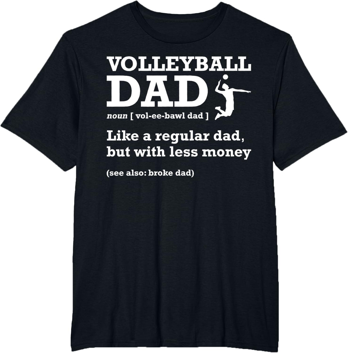 Volleyball Dad Definition Proud Sports Player Father's Day T-Shirt - Black