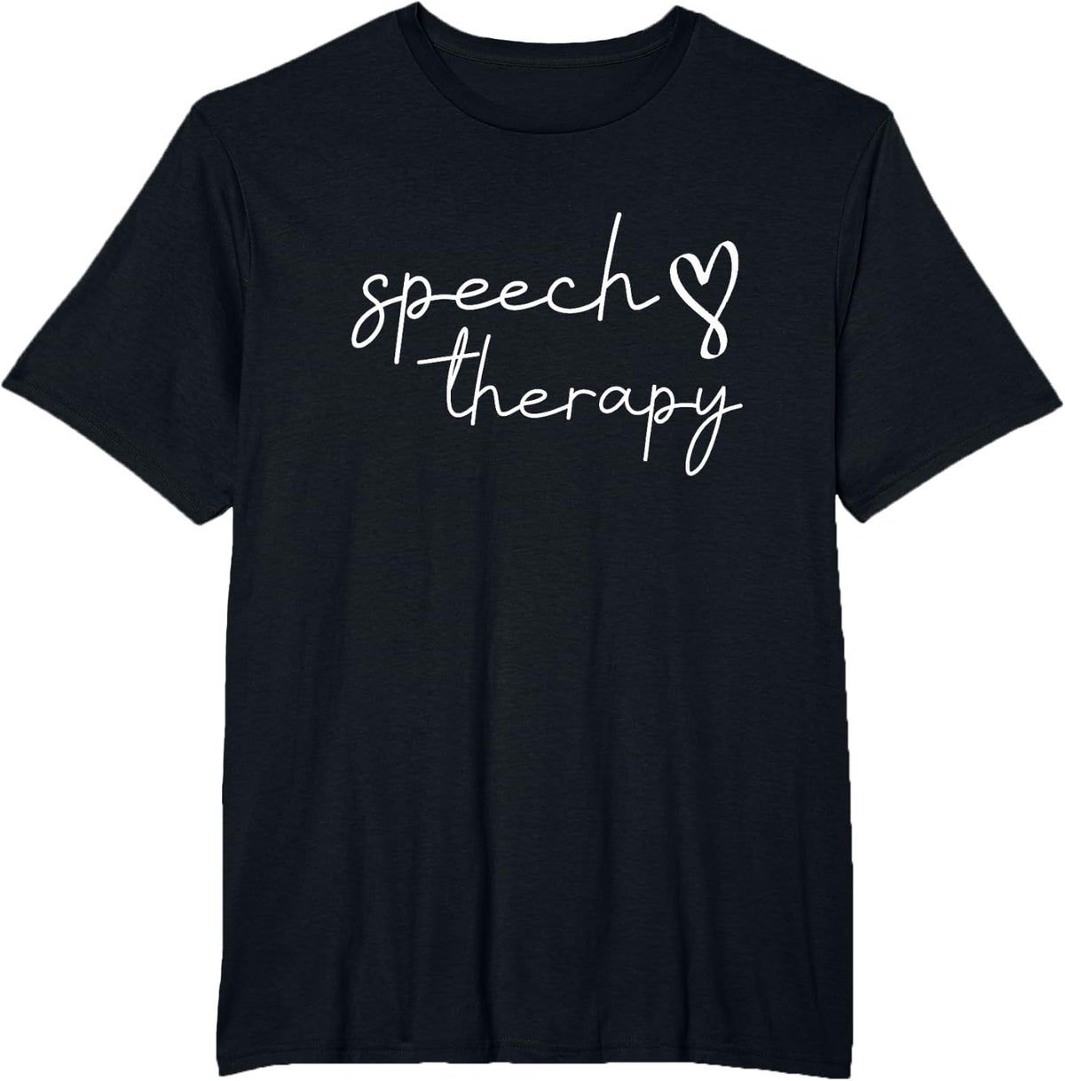 Speech Therapy Speech Language Pathologist Therapist T-Shirt - Black