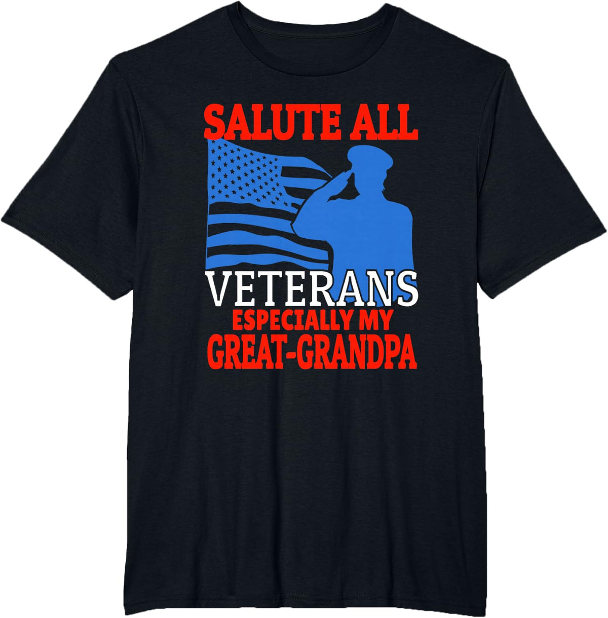 Veteran Granddaughter Grandson Support Great-Grandpa T-Shirt - Black