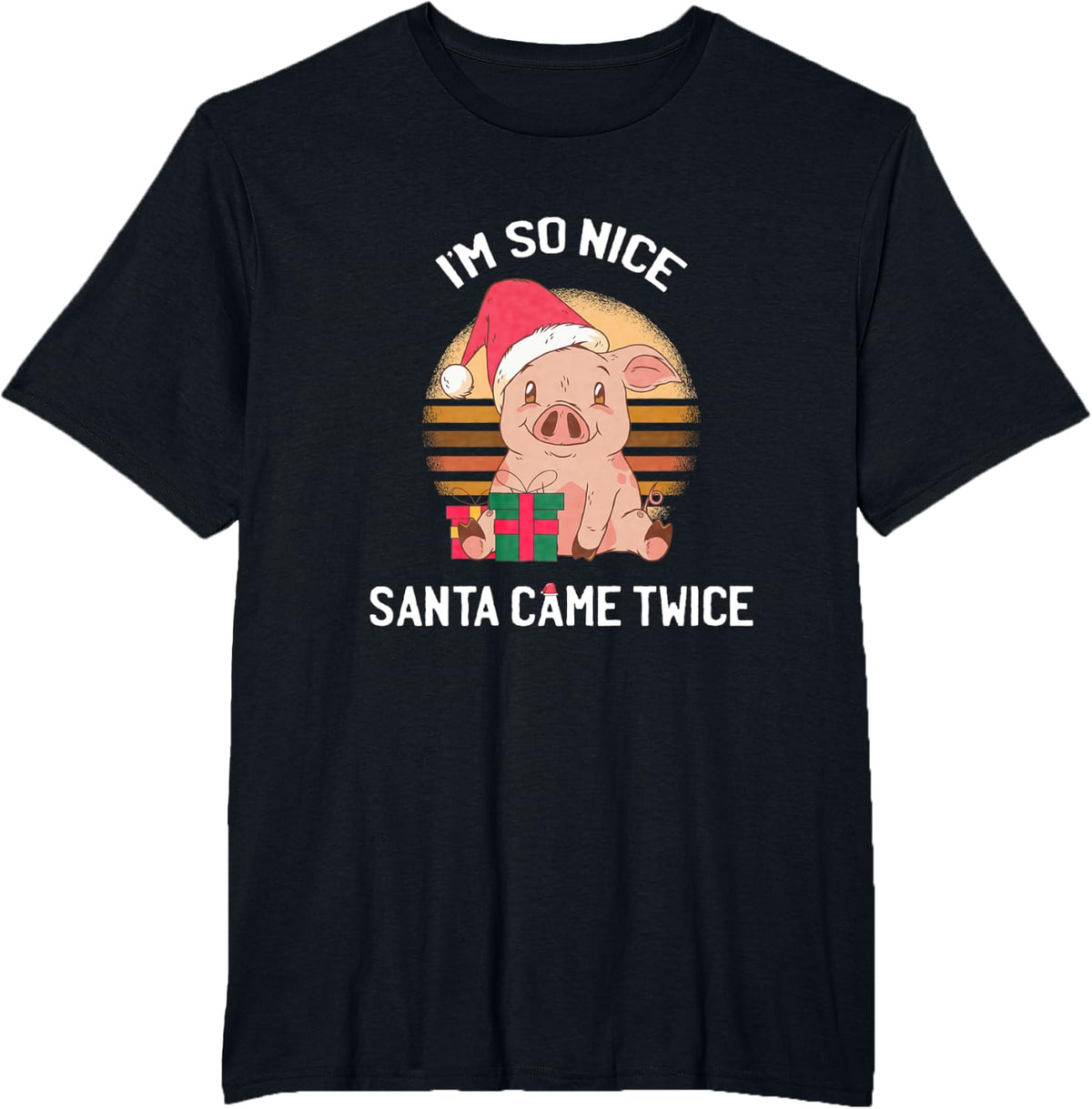 Naughty Pig I'm So Nice Santa Came Twice Christmas T-Shirt - Black
