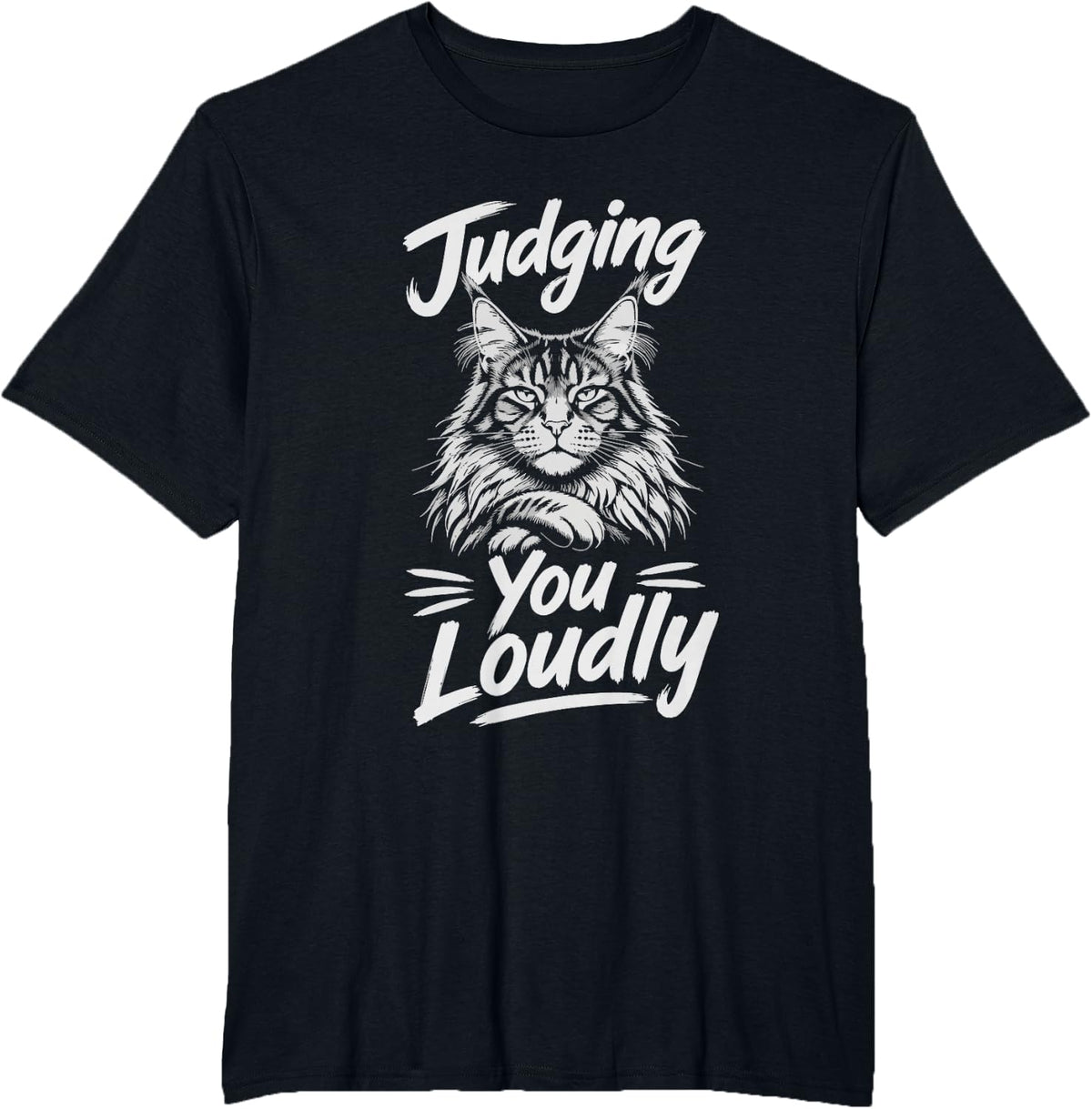 Warning Maine Coon Cat Judging Right Now Owner Funny Mom T-Shirt - Black