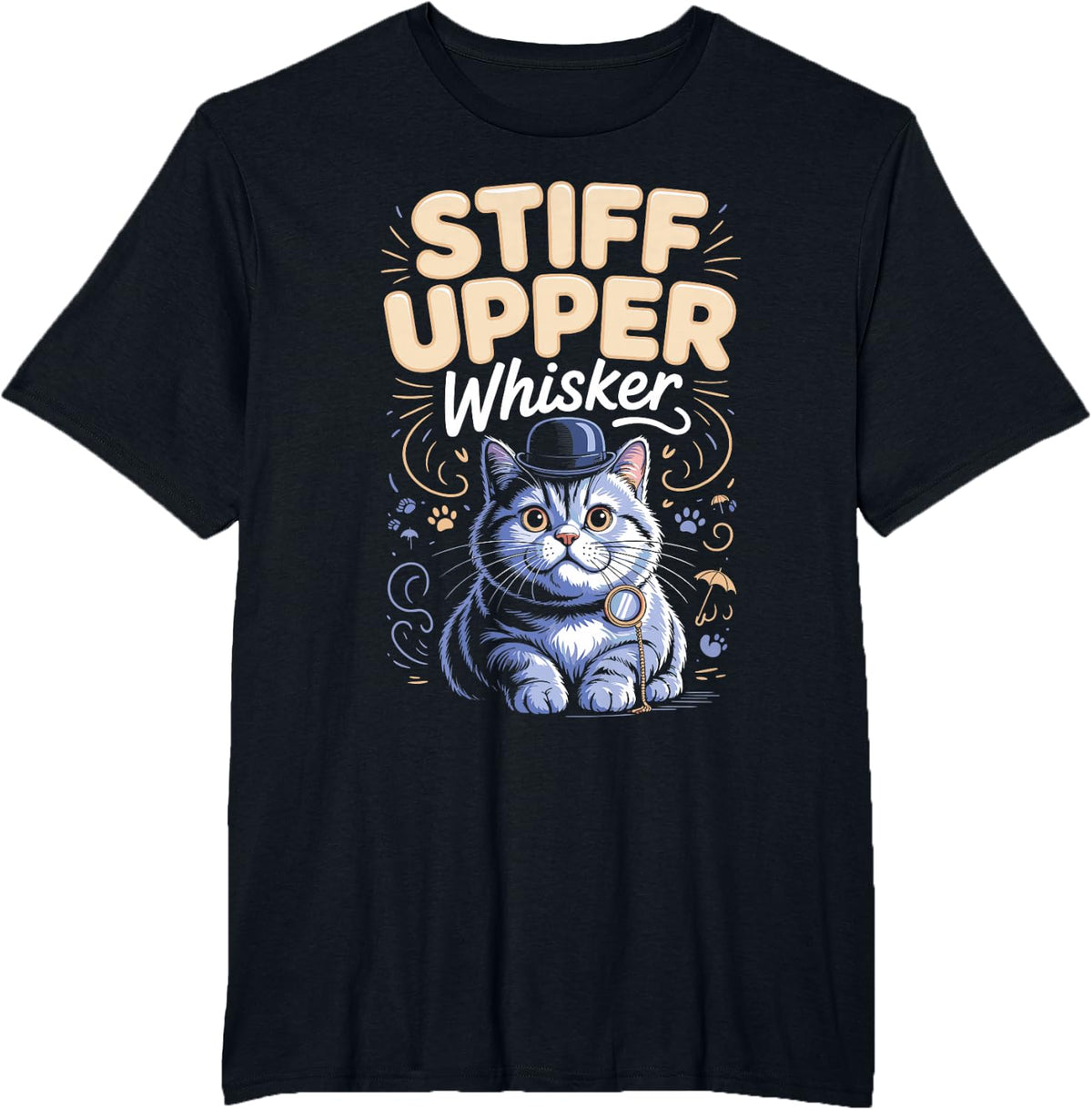 Stiff Upper Whisker British Shorthair Cat T-Shirt - Black