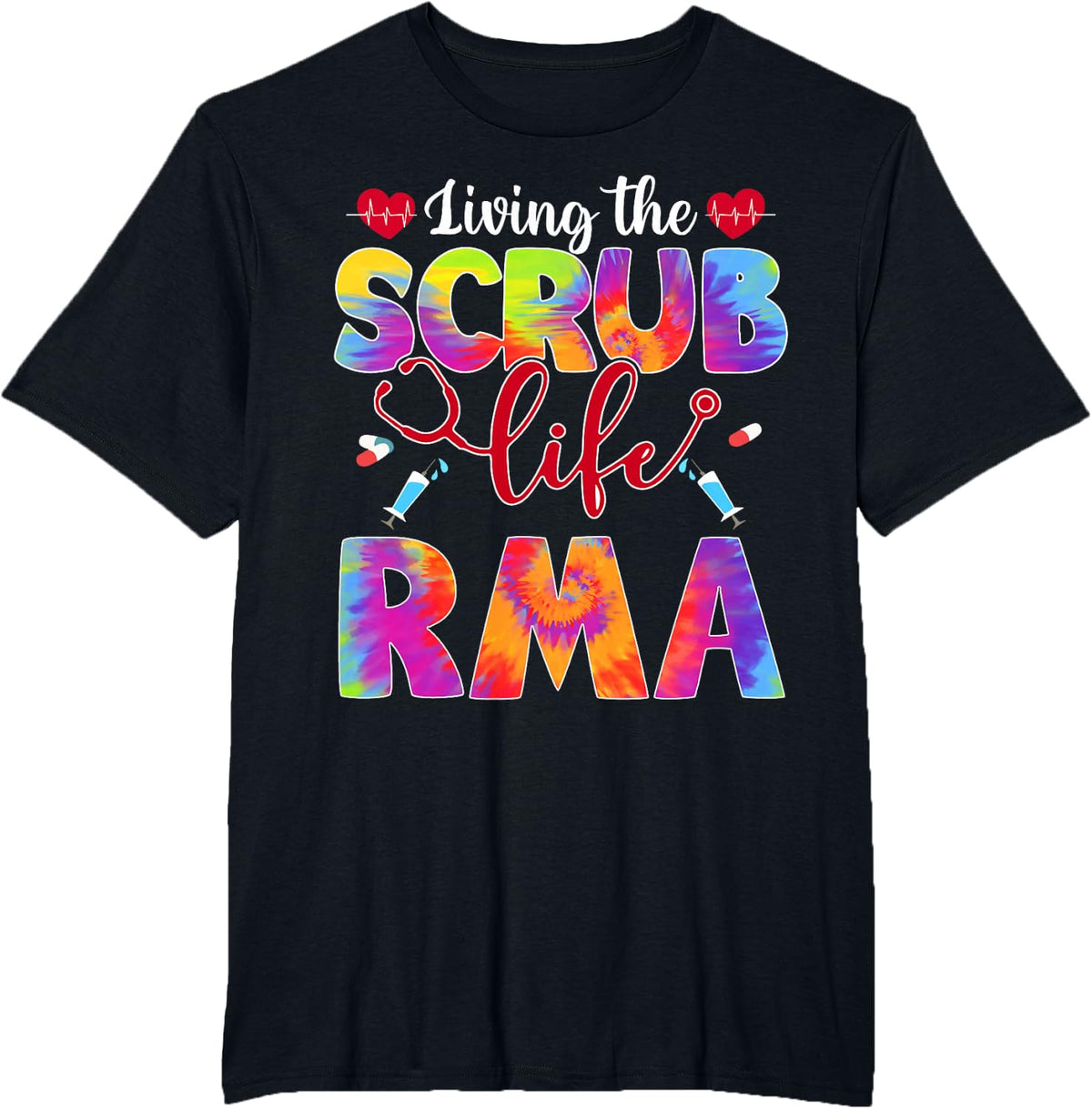 Living The Scrub Life Tie Dye Hippie RMA T-Shirt - Black