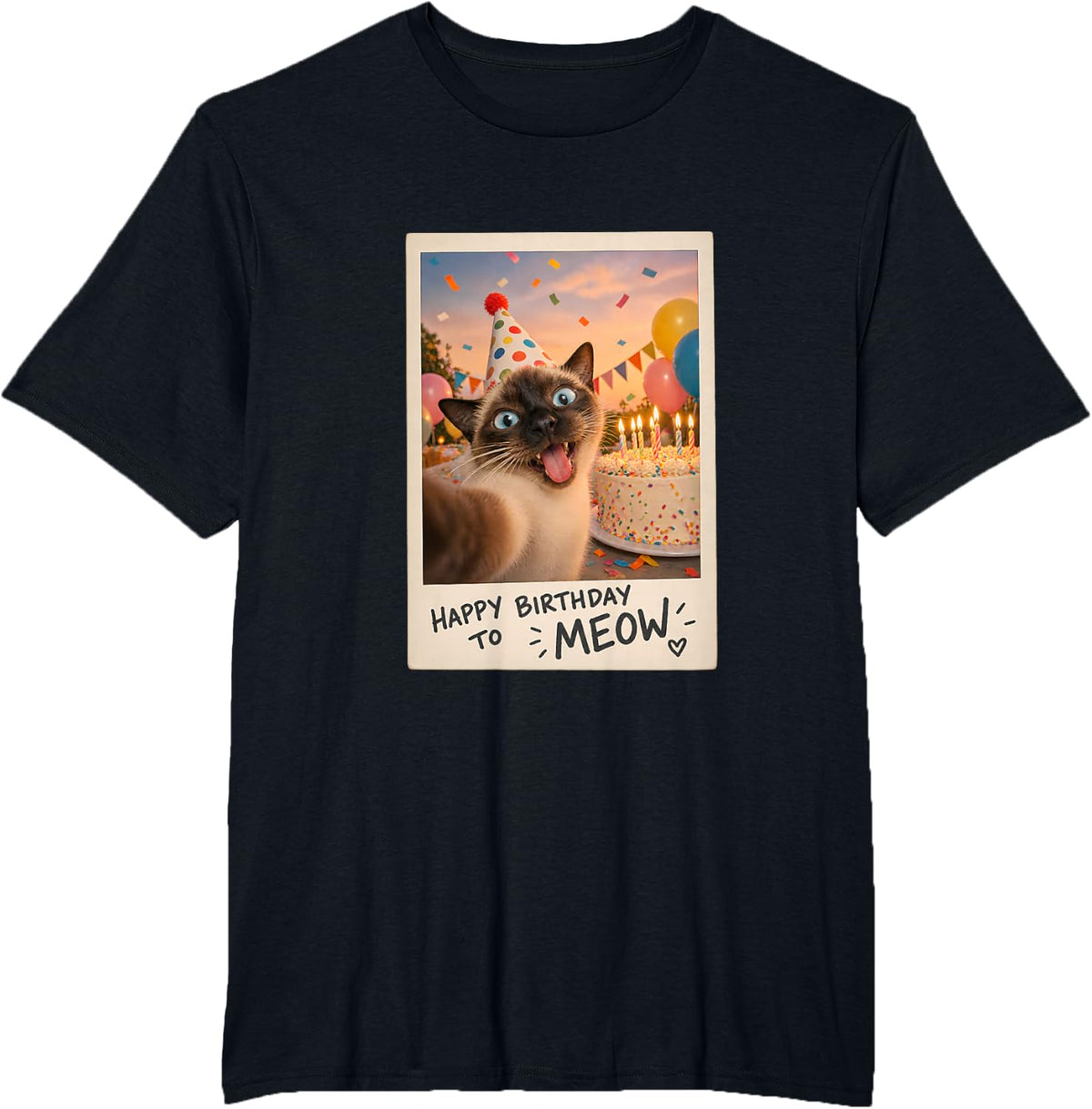 Happy Birthday to Meow Siamese Cat Funny T-Shirt - Black