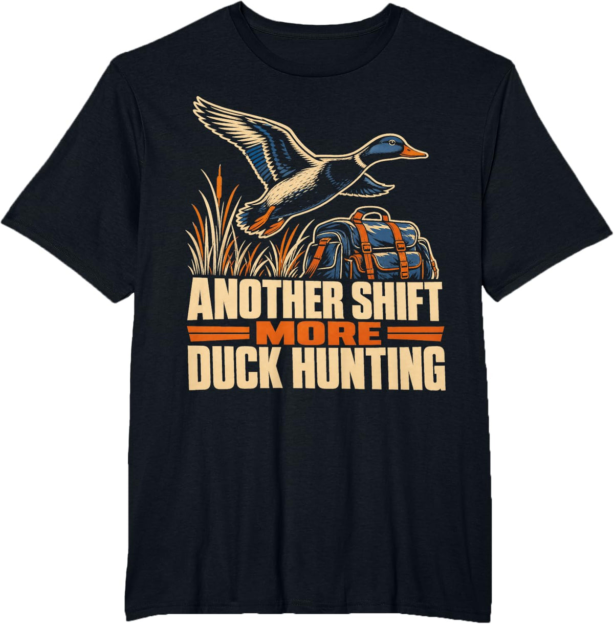 Another Shift More Duck Hunting Waterfowl T-Shirt - Black