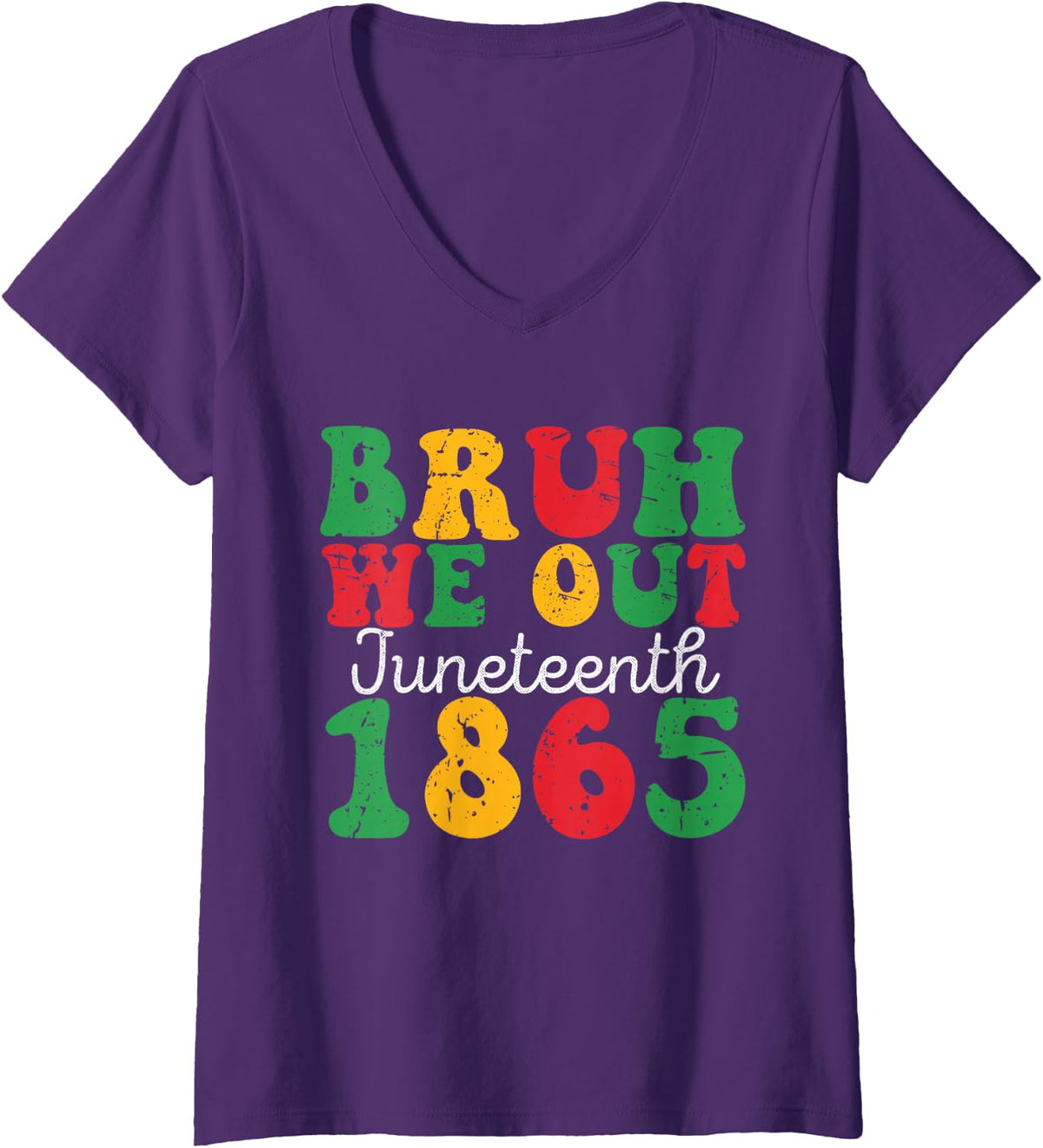Women's Juneteenth Bruh We Out Juneteenth 1865 Funny V-Neck T-Shirt - Purple