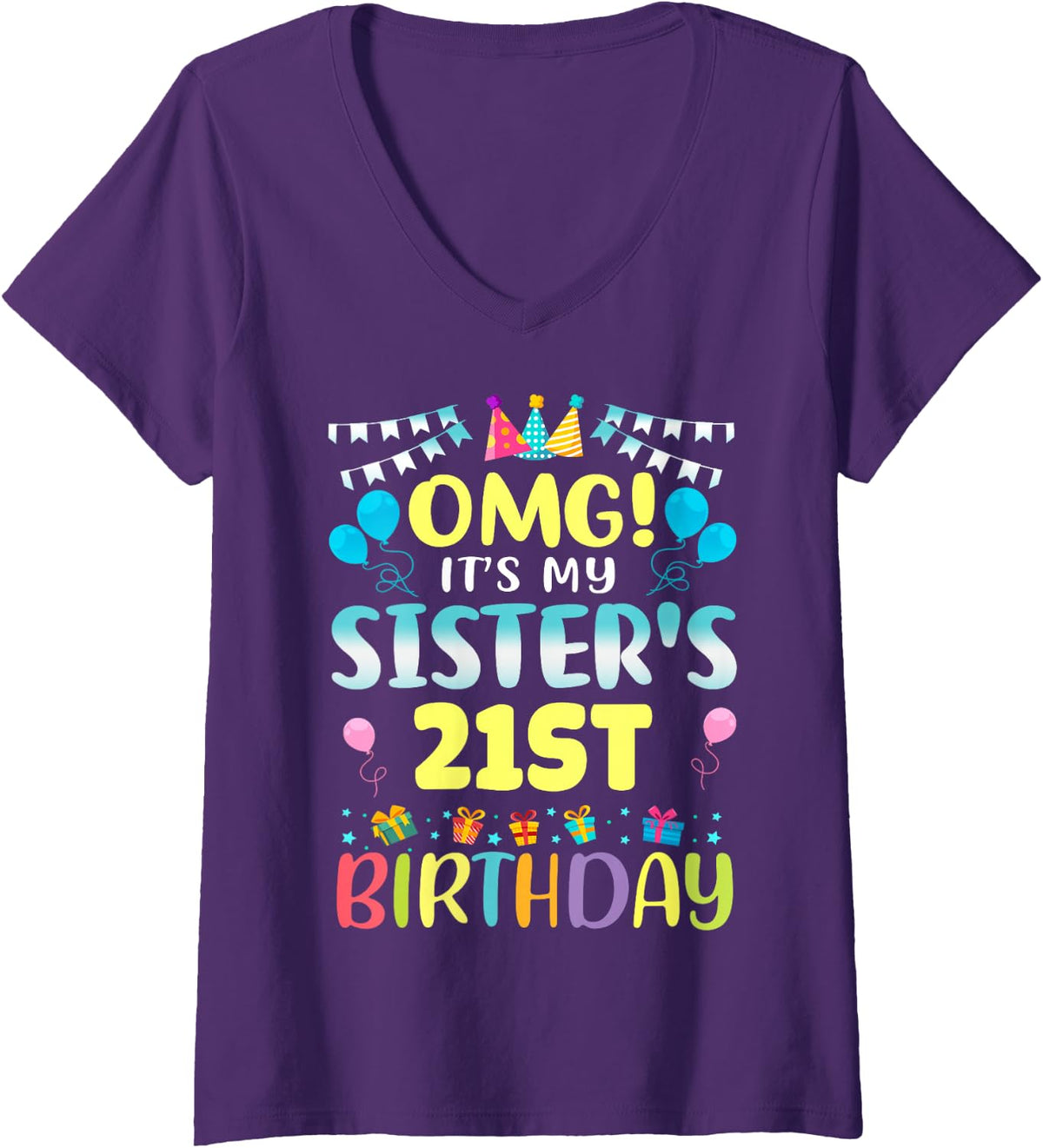 Women's OMG It's My Sister's 21st Birthday Sweet 21 Years Old V-Neck T-Shirt - Purple