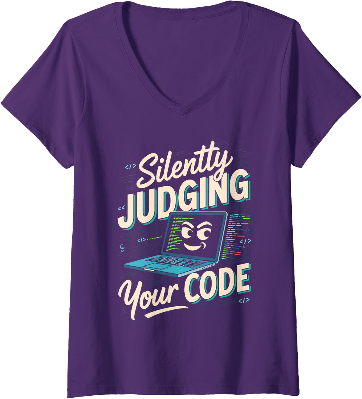 Women's Silently Judging Your Code App Developer Coder Coding V-Neck T-Shirt - Purple