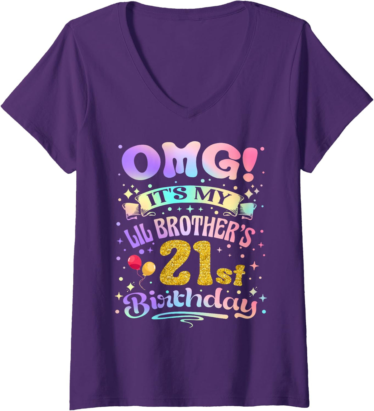 Women's OMG It's My Lil Brother's 21st Birthday Happy 21 Years Old V-Neck T-Shirt - Purple