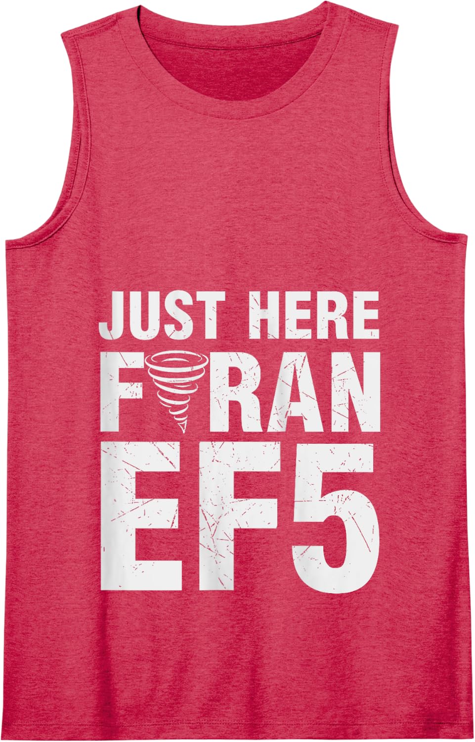 Just Here for an EF5 Tornado Chaser Storm Enthusiast Tank Top - Red
