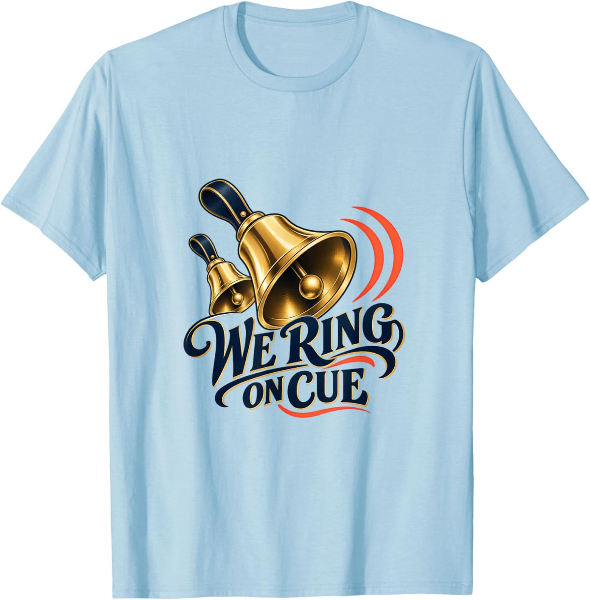 Vintage We Ring Cue Handbell Choir Men Women T-Shirt - Baby Blue