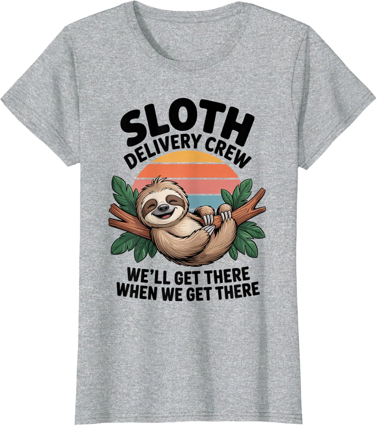 Cute Sloth DELIVERY Crew Funny Pizza Guy Award Team Relax On T-Shirt - Heather Grey