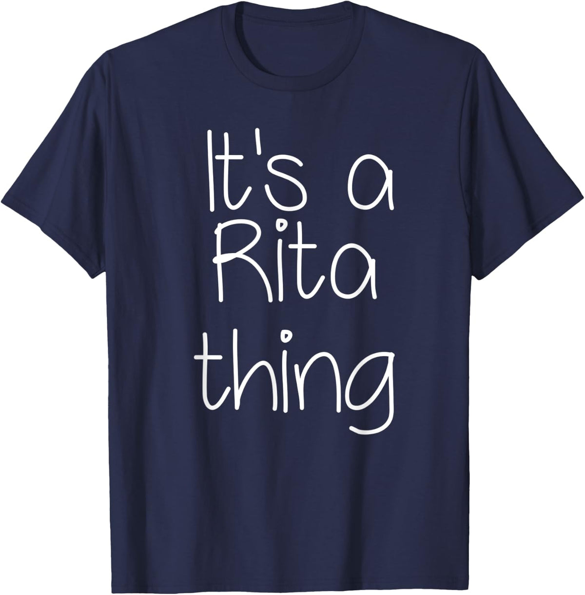IT'S A RITA THING Funny Birthday Women Name Gift Idea T-Shirt - Navy Blue