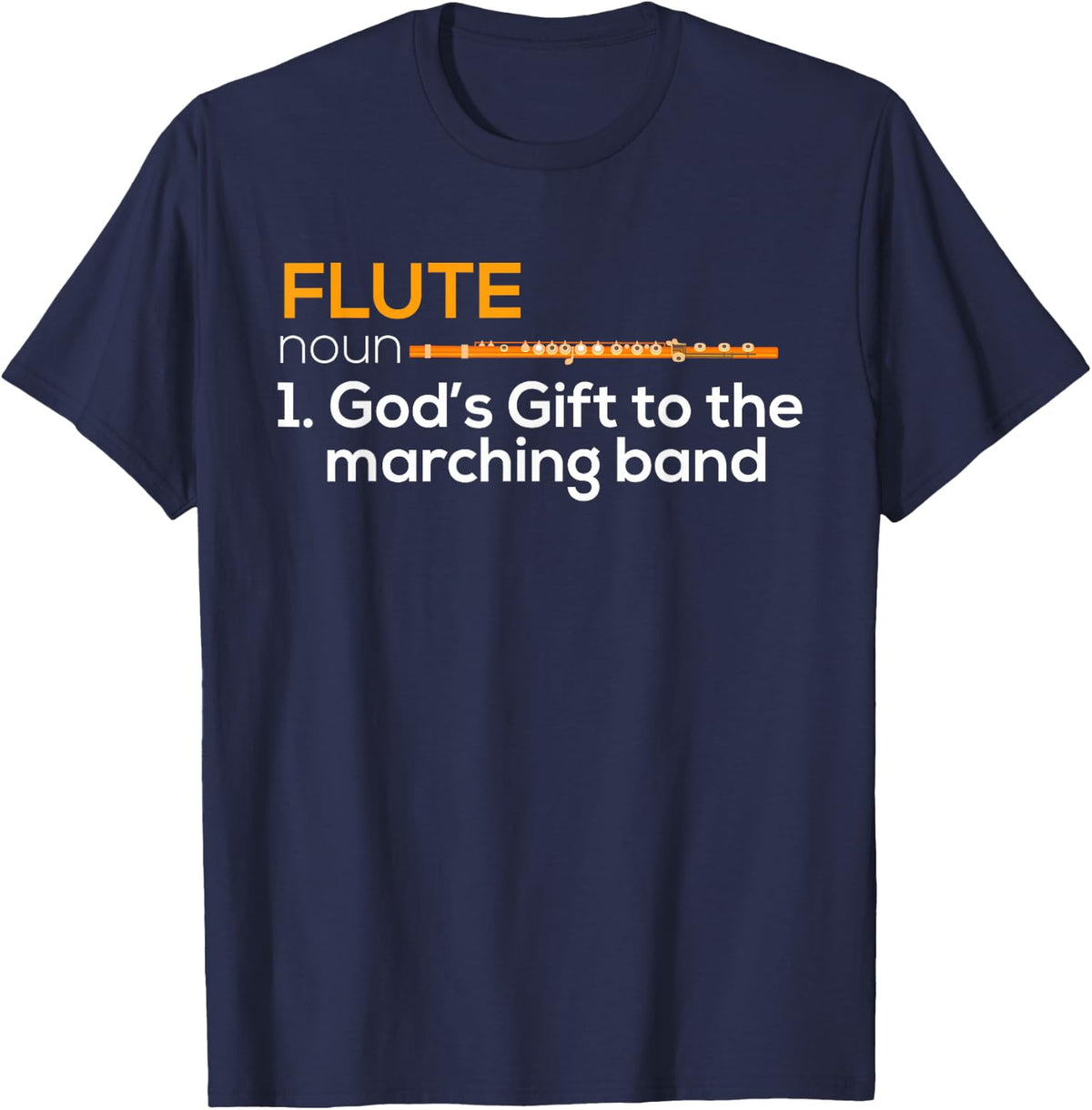 Flute Player Shirt Flutist Marching Band Music Gift T-Shirt T-Shirt - Navy Blue