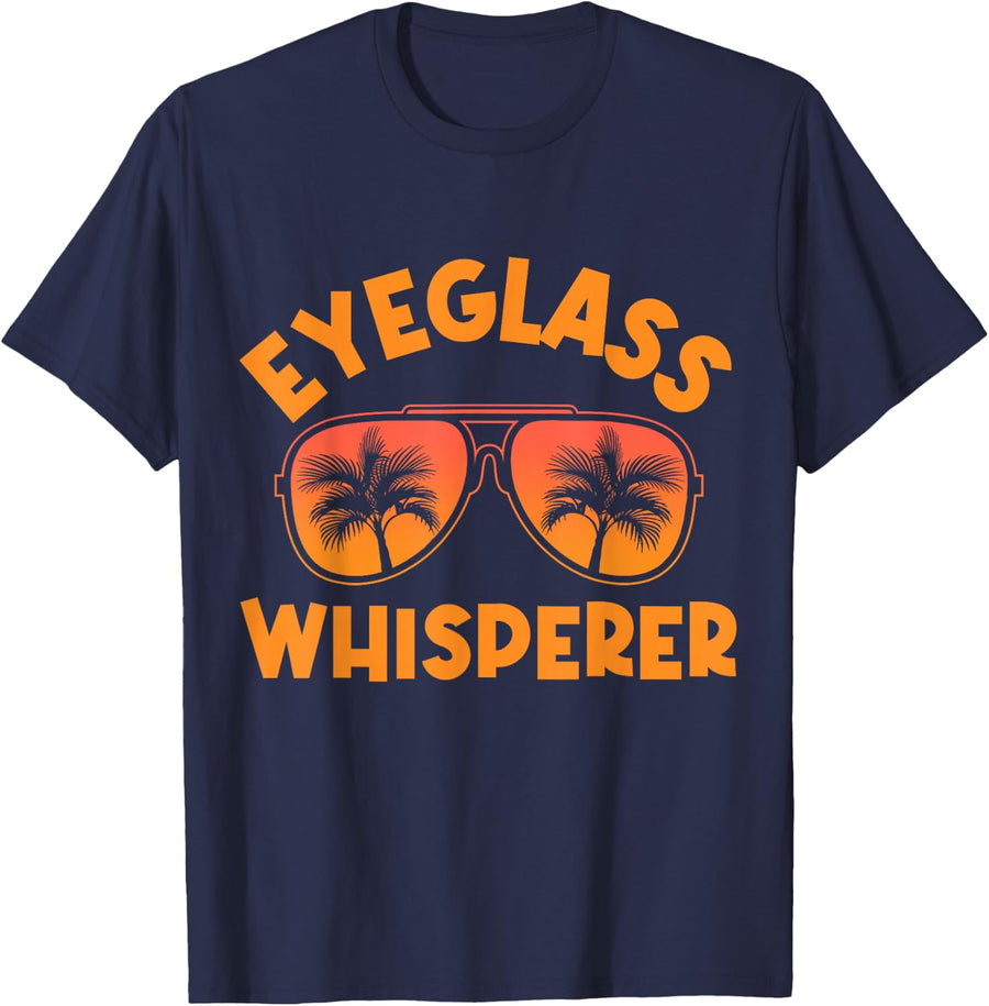 Optometrist Eyeglass Whisperer Opticians Ophthalmologists T-Shirt - Navy Blue