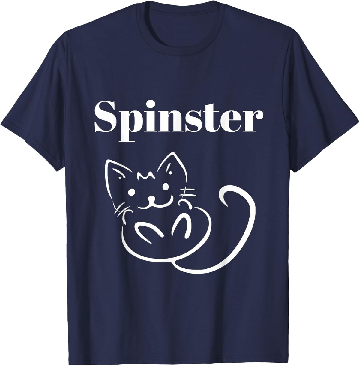 Spinster Cat, Funny Single Girl Gift T-Shirt - Navy Blue