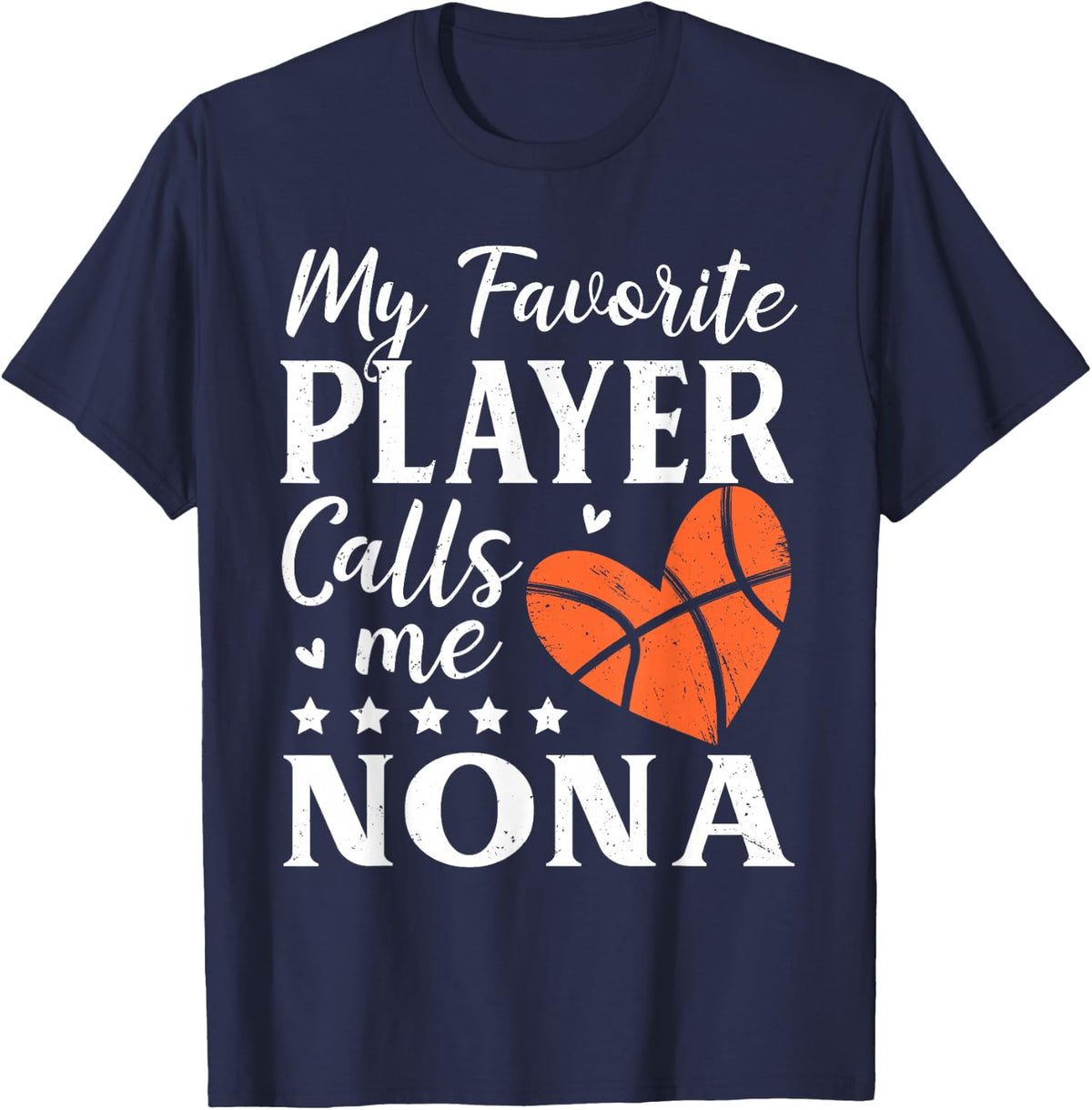 Basketball Player My Favorite Player Calls Me Nona T-Shirt - Navy Blue