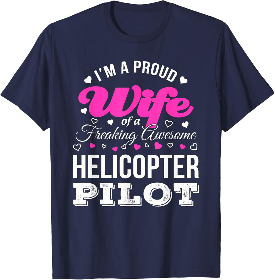 Funny Helicopter Pilot's Wife T-Shirt Anniversary Gift - Navy Blue