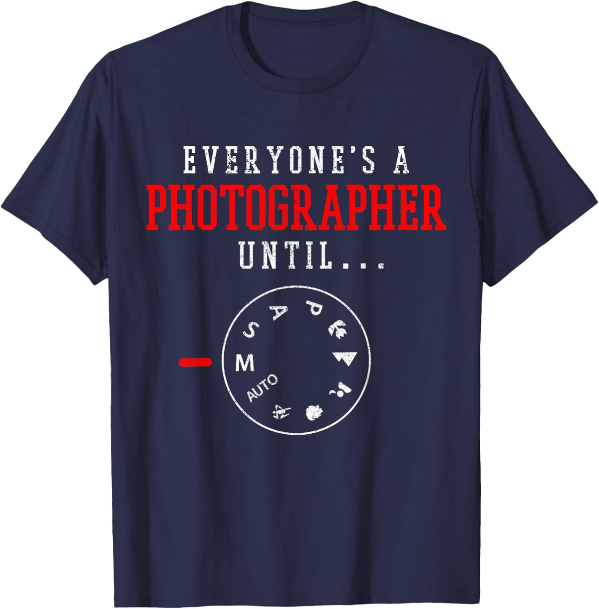 Photographer Photography Camera Gift T-Shirt - Navy Blue