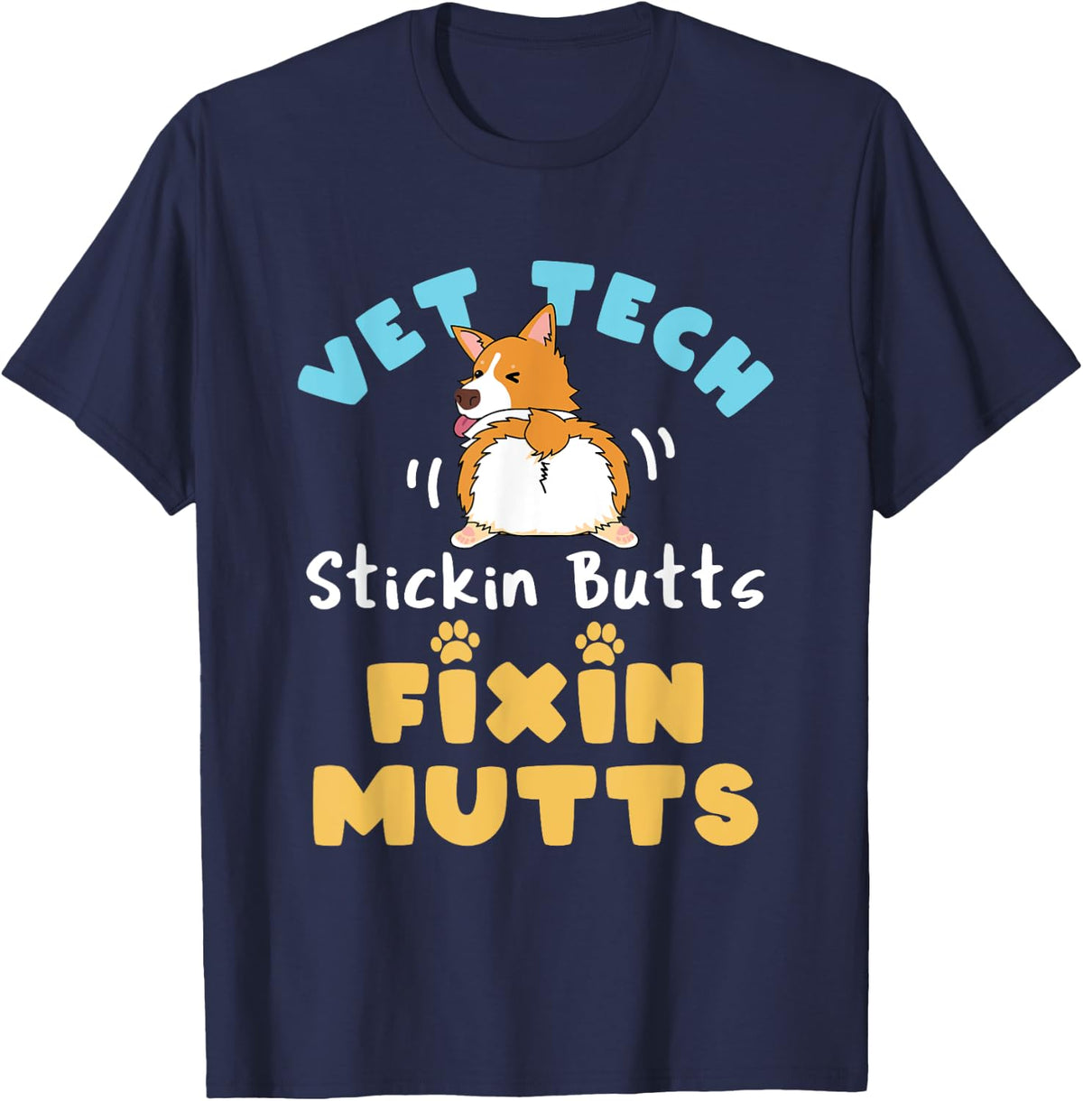 Vet Tech Veterinary Assistant Stickin' Fixin' Mutts T-Shirt - Navy Blue