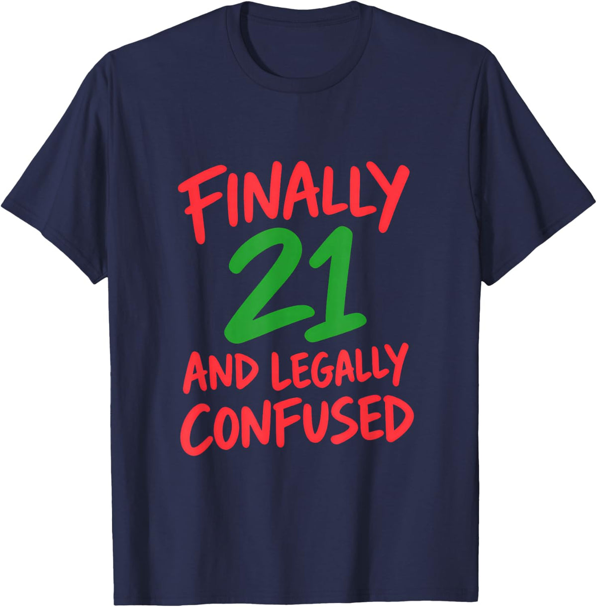 Finally 21 and Legally Confused Party Balloons T-Shirt - Navy Blue