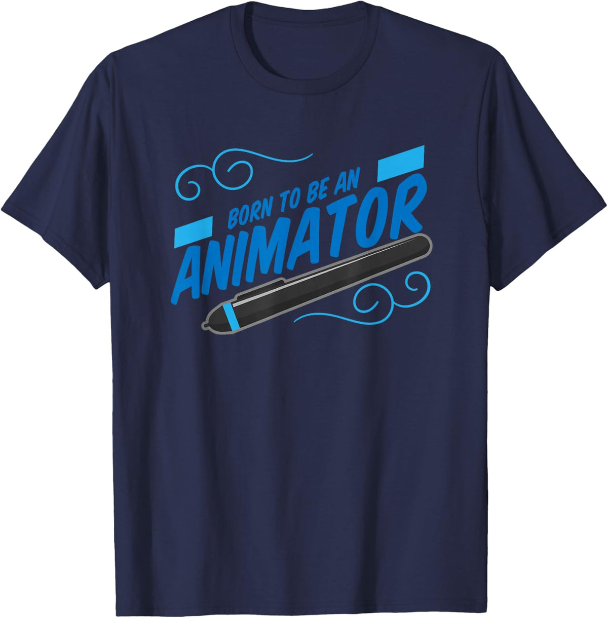 Born to Be an Animator Animation Graphic Designer Artist T-Shirt - Navy Blue