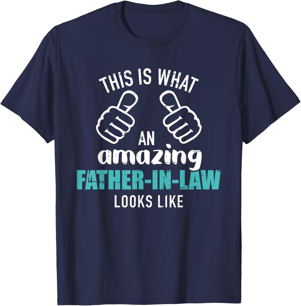 This is What an Amazing Father-in-Law Looks Like T-Shirt - Navy Blue