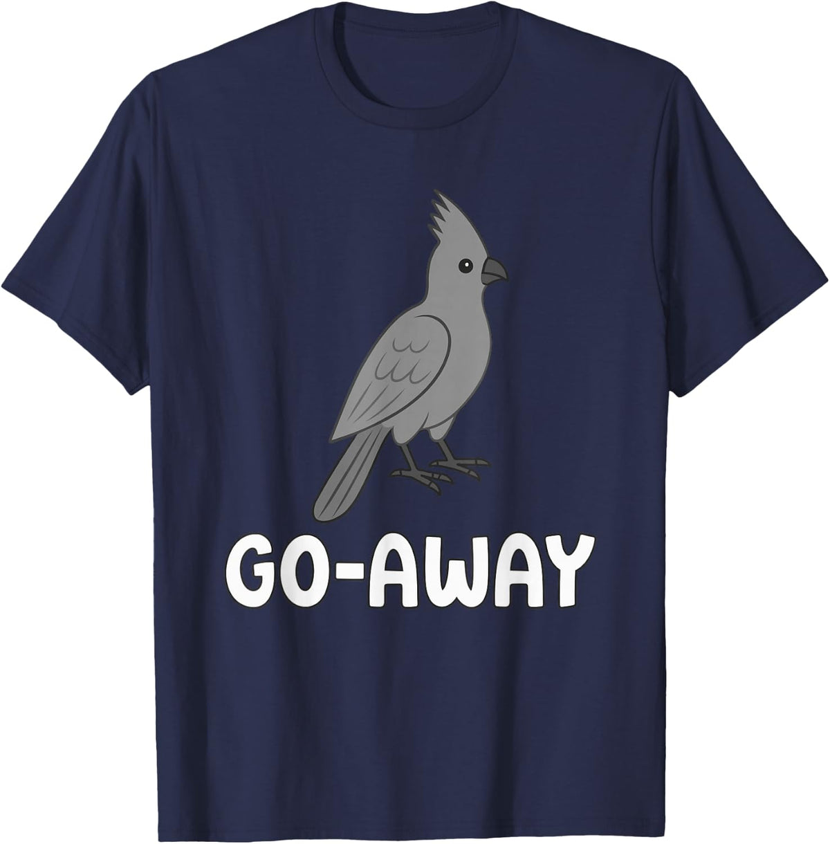 Grey Go-Away-Bird Grey Lourie Go Away Meme Go Away Bird T-Shirt - Navy Blue