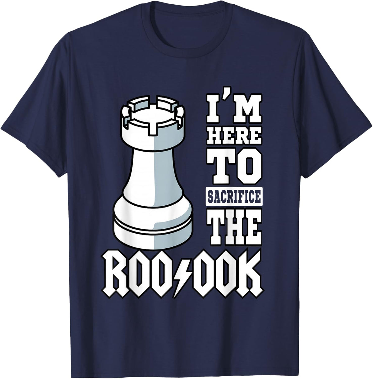 I am here to Sacrifice the Rook Chess Meme Funny Chess gift T-Shirt - Navy Blue