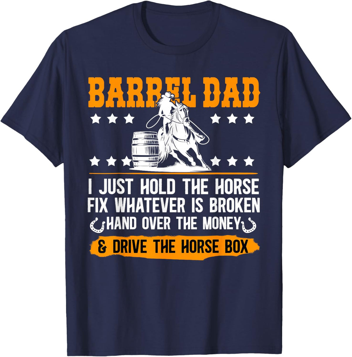 Barrel Racing Dad Definition Dad of A Barrel Racer Father T-Shirt - Navy Blue